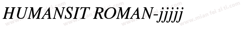 HUMANSIT ROMAN字体转换